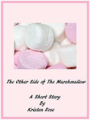 cover image of The Other Side of the Marshmallow